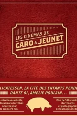 Les cinémas de Caro et Jeunet