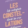Les constellations familiales. Les intégrer dans sa vie quotidienne, Joy Manné