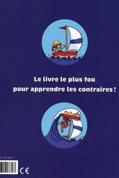 Les contraires, Thierry Laval