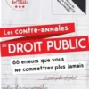 Les contre-annales du droit public. 66 erreurs que vous ne commettrez plus jamais, Anne-Laure Chaumette