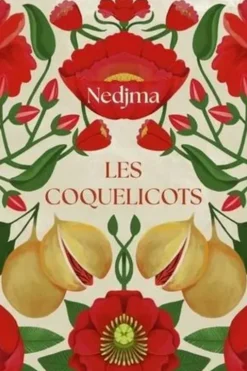 Les Coquelicots, nedjma