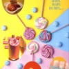 Les desserts aux bonbecs. Des desserts sympas avec vos bonbons préférés, Michel Rubin