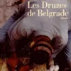 Les Druzes de Belgrade, Rabee Jaber