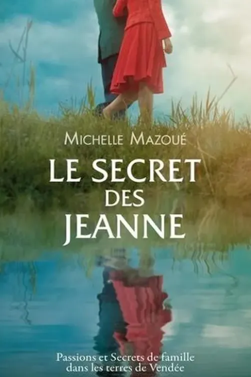 Le secret des Jeanne, Michelle Mazoué