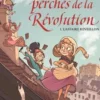 Les enfants perchés de la Révolution Tome 1 : L'affaire réveillon, Jean-Sébastien Bordas