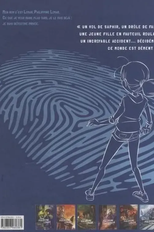 Les enquêtes de Philippine Lomar Tome 6 : La folle affaire du saphir, Dominique Zay
