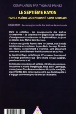 Le septième rayon par le Maître Ascensionné Saint Germain, Thomas Printz
