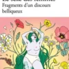 Le sexe des femmes. Fragments d'un discours belliqueux, Anne Akrich