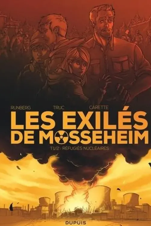 Les exilés de Mosseheim Tome 1 : Réfugiés Nucléaires, Sylvain Runberg