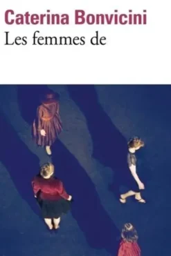 Les femmes de, Caterina Bonvicini
