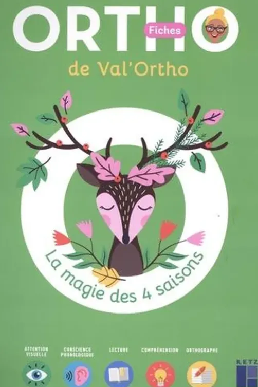 Les fiches ortho de Val'ortho. La magie des 4 saisons, Valérie Baily