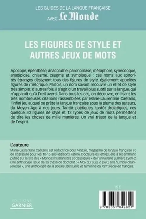 Les figures de style et autres jeux de mots, Marie-Laurentine Caëtano
