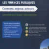 Les finances publiques. Contexte, enjeux, acteurs - Catégories A et B, Edition 2022-2023, Philippe Boucheix