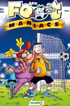Les Footmaniacs Tome 5, BeKa