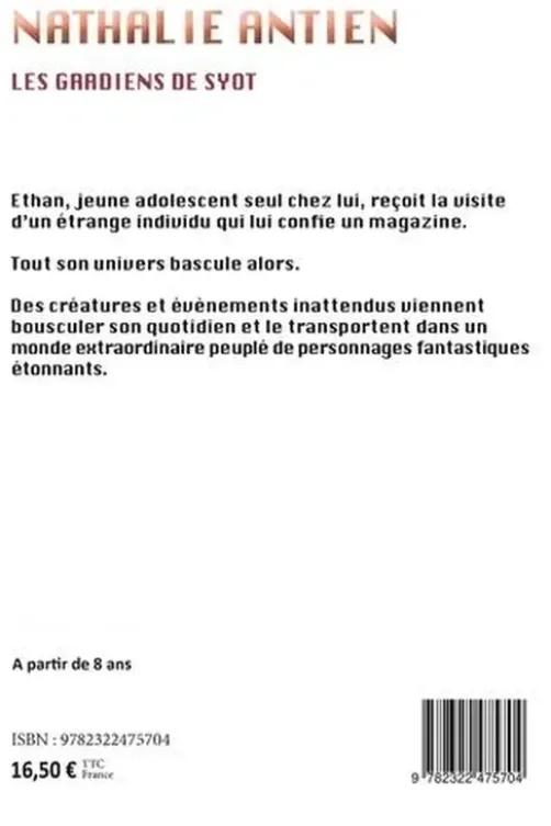 Les gardiens de Syot, Nathalie Antien