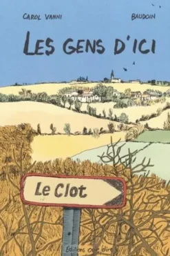 Les Gens d'Ici, Edmond Baudoin