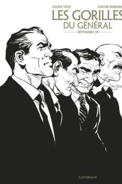 Les gorilles du Général Tome 1 : Septembre 59. Edition spéciale en noir & blanc, Julien Telo