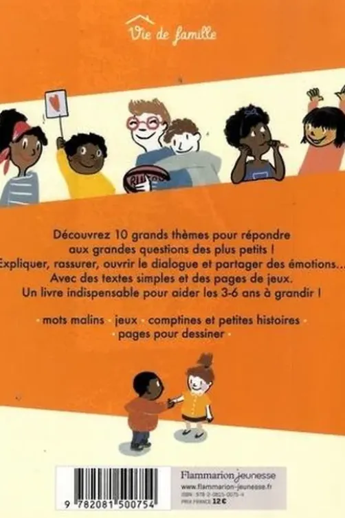 Les grandes questions des 3-6 ans. Super guide pour parler avec mon enfant, Sophie Coucharrière