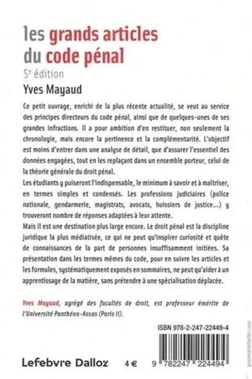 Les grands articles du code pénal. 5e édition, Yves Mayaud