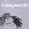 Les Grands Classique De La Bande Dessinée Érotique - Tome 5 - Emmanuelle - 1ère partie, Guido Crepax