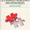 Les grands problèmes mathématiques : 2000 ans de défis, Joaquin Navarro