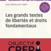 Les grands textes de libertés et droits fondamentaux. 10e édition, David Soldini