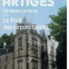 Les heures du matin Tome 2 : Le Fruit des circonstances, Isabelle Artiges