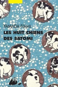 Les huit chiens des Satomi, Fûtarô Yamada
