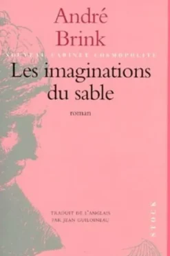 Les imaginations du sable, André Brink