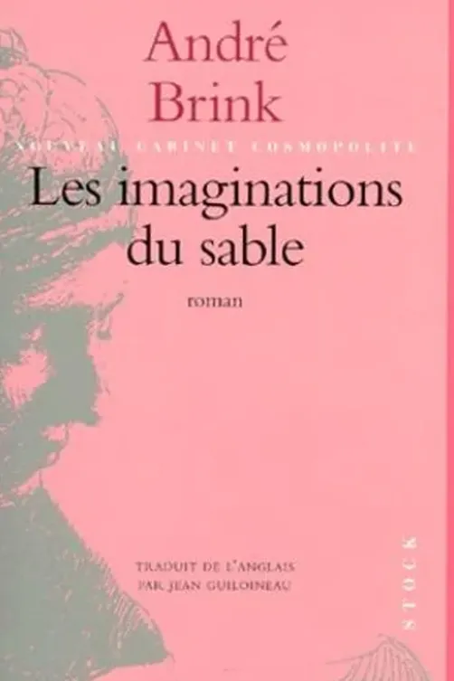 Les imaginations du sable, André Brink