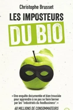 Les imposteurs du bio, Christophe Brusset
