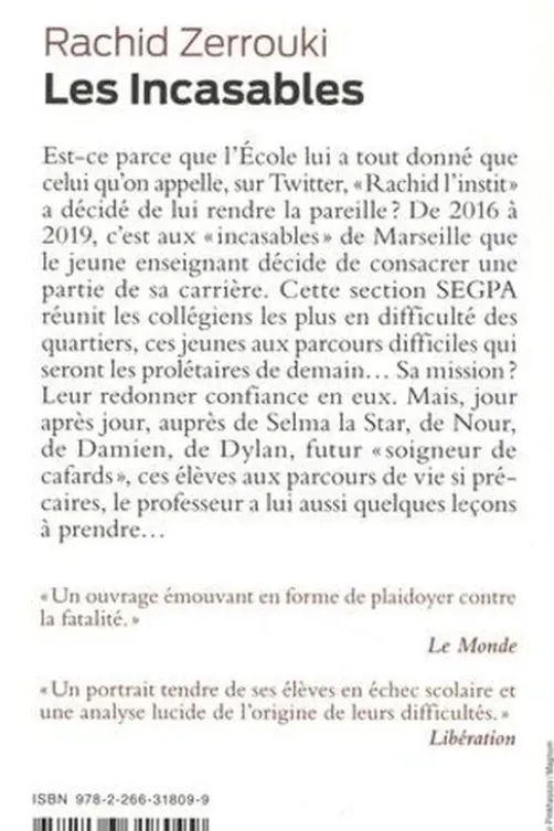 Les incasables, Rachid Zerrouki