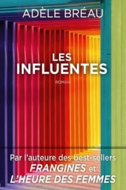 Les influentes, Adèle Bréau