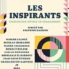Les inspirants. Faire de son métier un engagement, Delphine Darmon