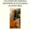Les journées des inspecteurs responsables de circonscriptions du premier degré, Collectif