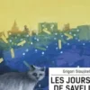 Les jours de Saveli, Grigori Sloujitel