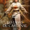 Les Lames du Cardinal Tome 3 : Le dragon des Arcanes, Pierre Pevel