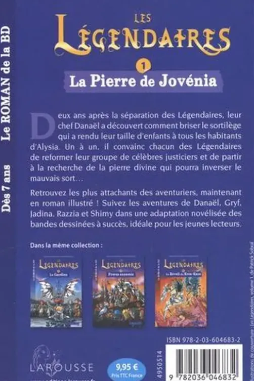 Les Légendaires Tome 1 : La Pierre de Jovénia, Patrick Sobral