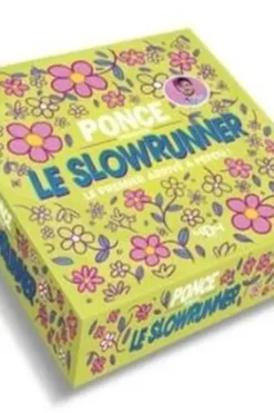 Le Slowrunner. Le premier arrivé a perdu !, ponce