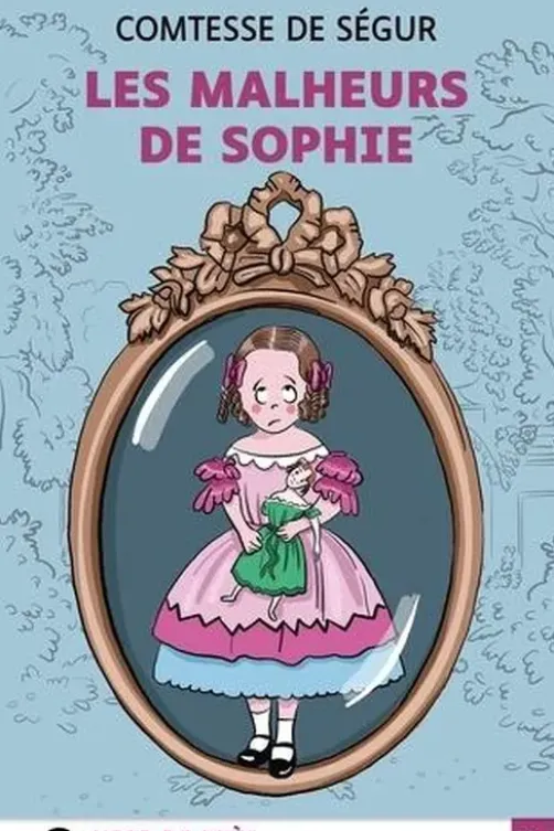 Les malheurs de Sophie [EDITION EN GROS CARACTERES, Comtesse de Ségur