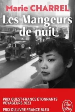 Les mangeurs de nuit, Marie Charrel