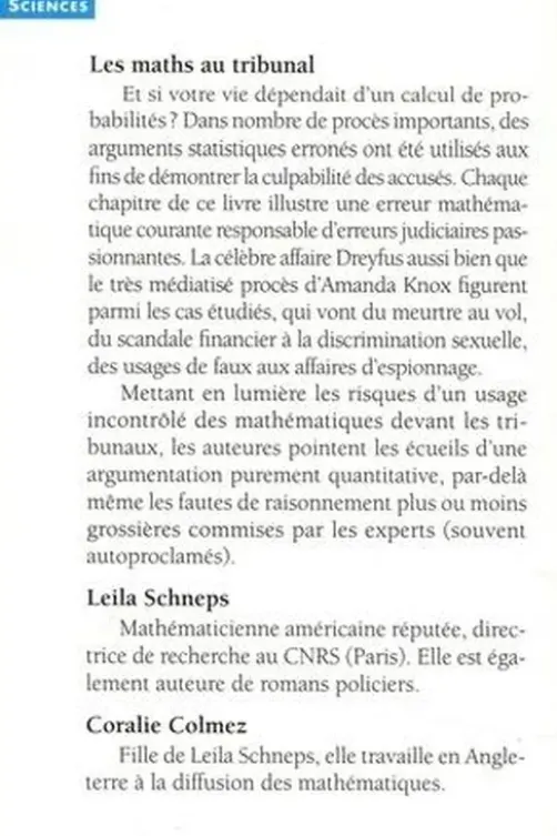 Les maths au tribunal. Quand les erreurs de calcul font les erreurs judicaires, Leila Schneps