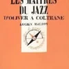 Les maîtres du jazz, Lucien Malson