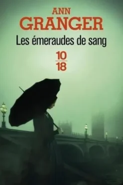 Les émeraudes de sang, Ann Granger
