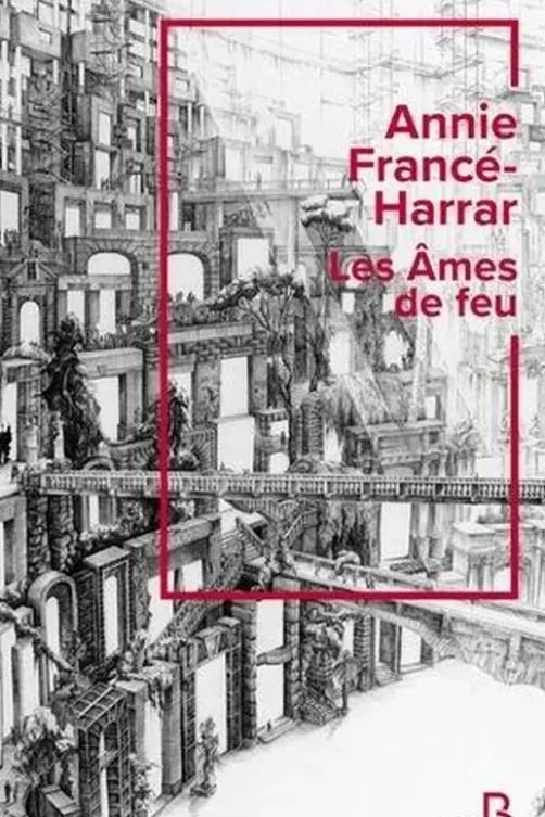 Les âmes de feu, Annie Francé-Harrar