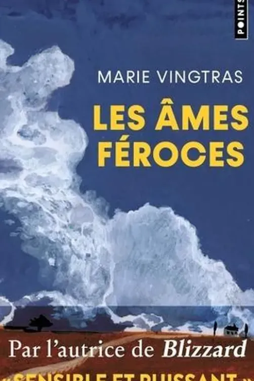 Les âmes féroces, Marie Vingtras
