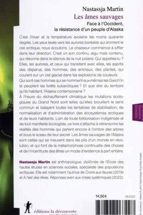 Les âmes sauvages. Face à l'Occident, la résistance d'un peuple d'Alaska, Nastassja Martin