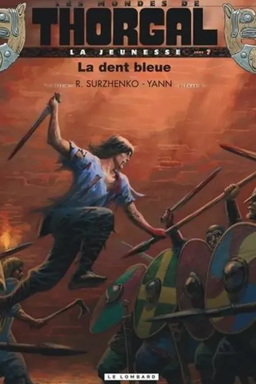 Les mondes de Thorgal : La jeunesse Tome 7 : La dent bleue, Yann