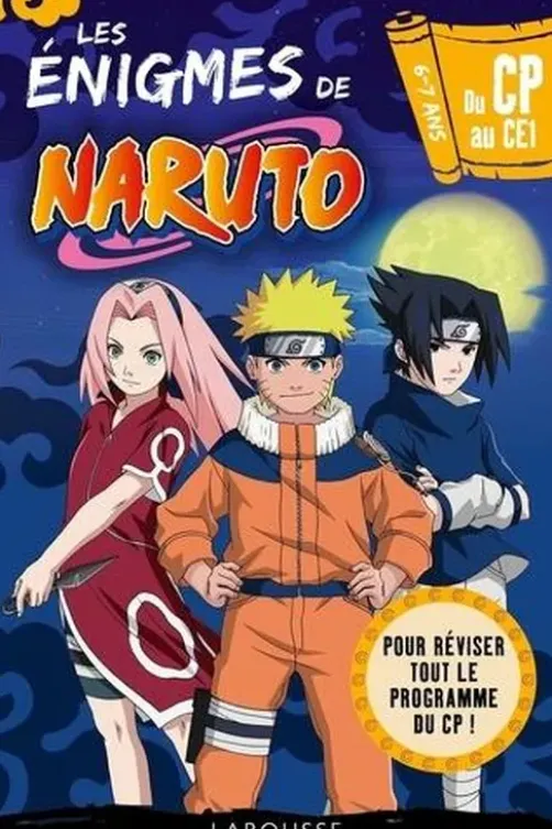 Les énigmes de Naruto du CP au CE1, François Lecellier