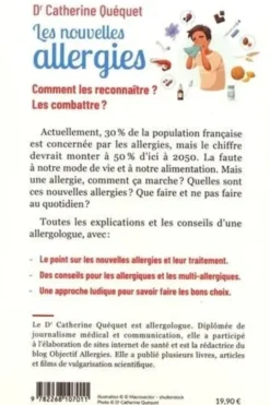 Les nouvelles allergies. Comment les reconnaître ? Comment les combattre ?, Catherine Quéquet